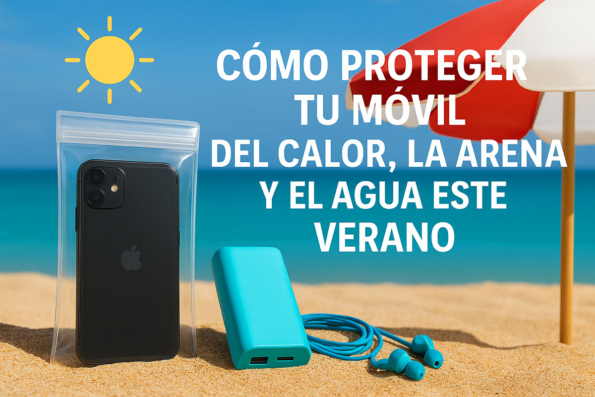 Cómo proteger tu móvil del calor, la arena y el agua este verano